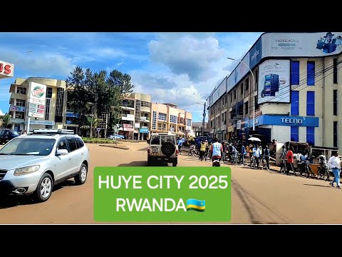 HOW HUYE CITY LOOKS LIKE IN 2025# RWANDA!