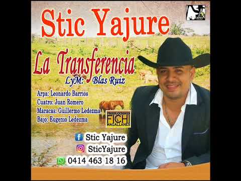 Stic Yajure - La Transferencia