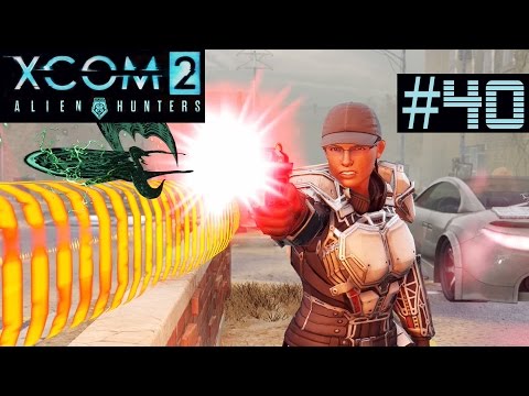 XCOM 2 Alien Hunters Part 40 - Destroy Alien Relay (Legend Ironman)