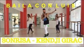 SONRISA Kendji Girac COREOGRAFIA + TUTORIAL | BAILA CON LUIS 2016
