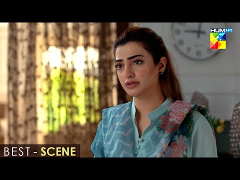 Bikhray Hain Hum - Episode 40 - [ 𝐁𝐞𝐬𝐭 𝐒𝐜𝐞𝐧𝐞 03 ] - #noorhassan  #nawalsaeed - HUM TV
