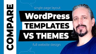 WordPress Templates VS Themes: What is the difference?