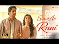 Suno Ae Rani Love In Every Line Sidharth Malhotra Rashmika Mandanna New Love Song
