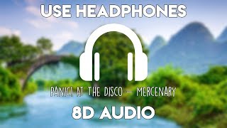 Panic! At The Disco - Mercenary (8D Audio)