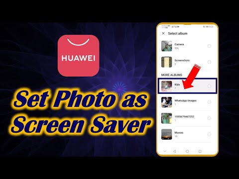 How to Set Photo as Screen Saver in Huawei