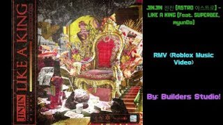 JINJIN 진진 (ASTRO 아스트로) - LIKE A KING (Feat. SUPERBEE, myunDo) (RMV)