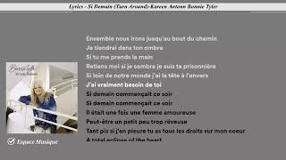 Lyrics   Si Demain Turn Around Kareen Antonn Bonnie Tyler