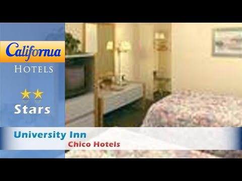 University Inn, Chico Hotels - California