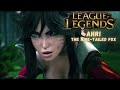 Ahri full story  | League of Legends The Nine-Tailed Fox
