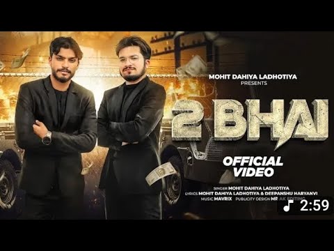 Up te laya katta m [2 Bhai ] Mohit Dahiya Ladhotiya (Official Video) Music of Hr 