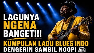 Download lagu Kumpulan lagu Blues Indonesia Terbaik 2026 🎶 Lagu Slow Blues Enak Buat Santai, Kerja & Malam Hari mp3 Download lagu Kumpulan lagu Blues Indonesia Terbaik 2026 🎶 Lagu Slow Blues Enak Buat Santai, Kerja & Malam Hari mp3