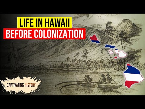 How Was Life in Hawaii before Colonialism?