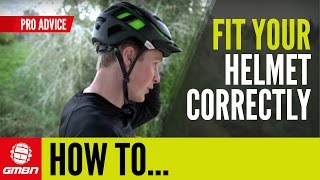 How To Fit Your Helmet Correctly | Mountain Bike Skills
