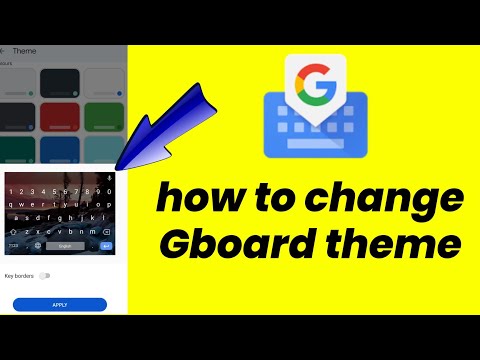 How to change Gboard theme? ⌨️💥
