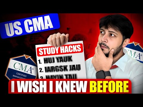 5 US CMA Study HACKS that I wish I knew before | 100% Works