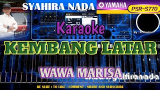 Download lagu KEMBANG LATAR Karaoke Yamaha Psr S770 mp3 Download lagu KEMBANG LATAR Karaoke Yamaha Psr S770 mp3