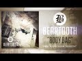 Beartooth Body Bag Audio