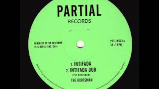 The Rootsman - Intifada - Partial Records 10