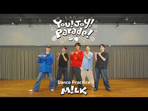M!LK - You!Joy!Parade!