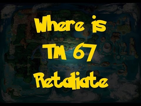Where Is: TM 67 - Retaliate (Pokemon Alpha Sapphire/Omega Ruby)