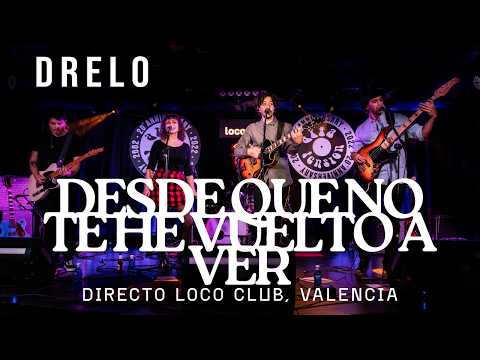 Desde que no te he vuelto a ver