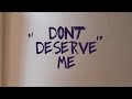 Jeezy Don T Deserve Me Lyric Video