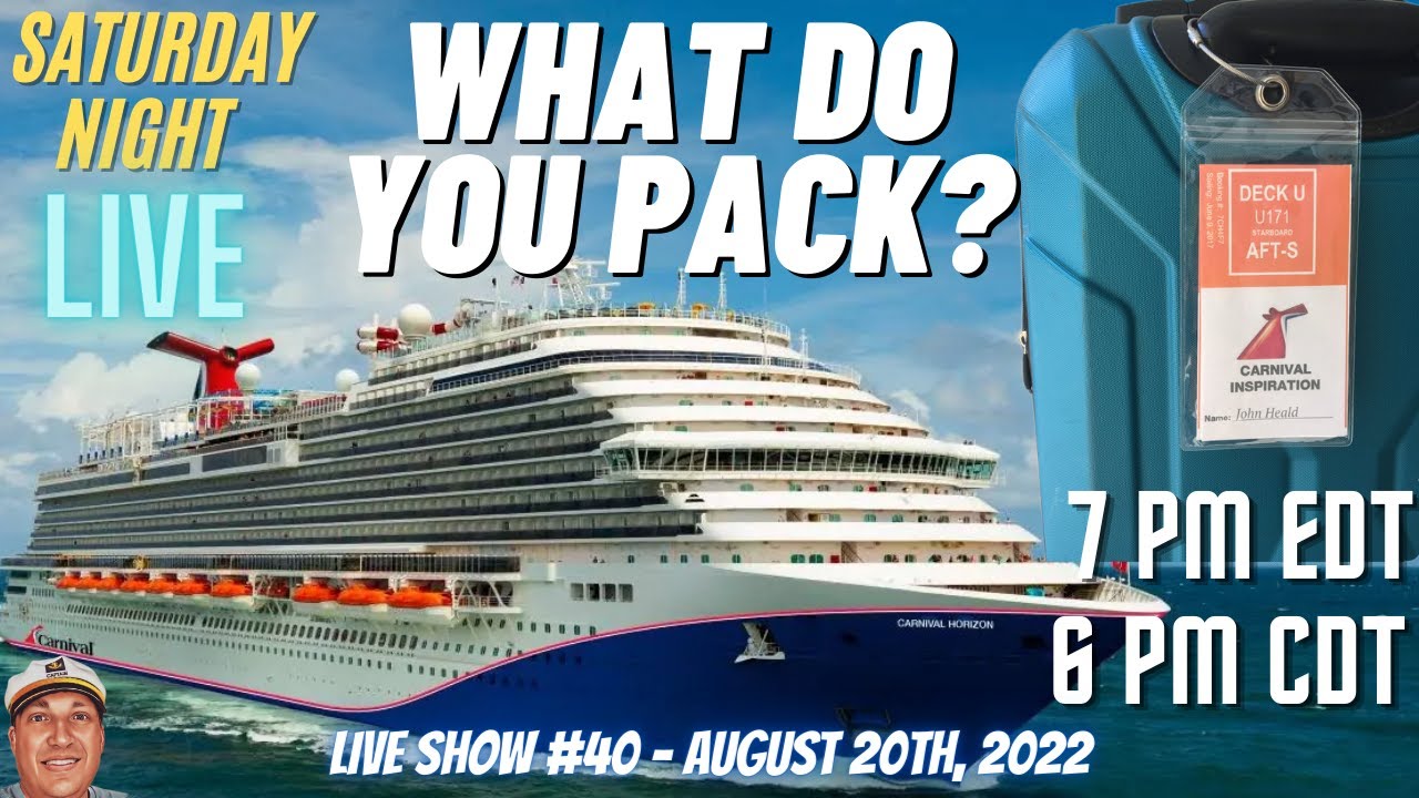 What Do You Pack For A Cruise Tips & Hacks - LIVE SHOW #40 - 8/20/2022