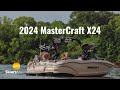 2024 MasterCraft X24 | The Most Luxurious MasterCraft On The Water
