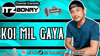 Download lagu Koi Mil Gaya - Kuch Kuch Hota Hai Karaoke India | Bollywood Duet Smule | No Voc Cewek | ItzBonay mp3