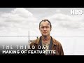 The Third Day: Making Of Featurette | HBO