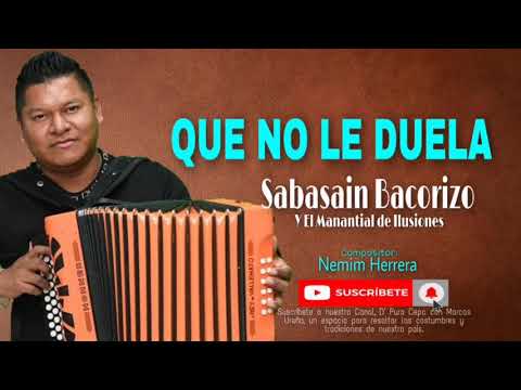 Sabasain Bacorizo - Que no le duela
