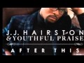 * NEW* JJ Hairston & Youthful Praise "Lord of All" f. Hezekiah Walker