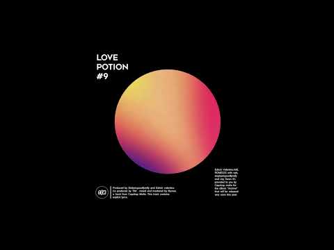 Edrick Valentino ft. GIE, ROMEXXX, Stopbeingsosillymilly - Love Potion #9