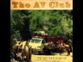 The AV Club - Something's Going On