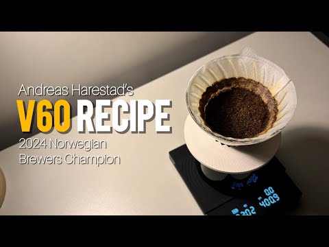 Easy V60 Recipe from 2024 Norwegian Brewers Cup Champion - Andreas Harestad