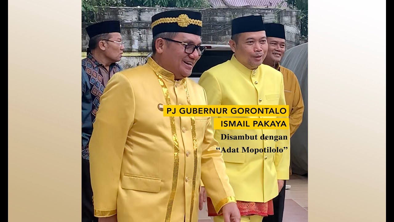 Penjabat Gubernur Gorontalo Ismail Pakaya disambut dengan “Adat Mopotilolo”