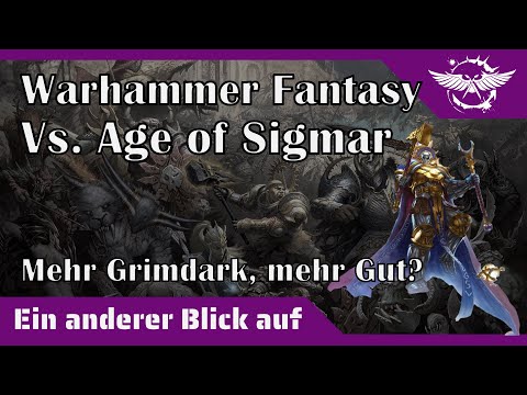 Ein anderer Blick auf Warhammer Fantasy vs. Age of Sigmar