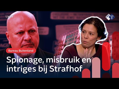 Beschuldigingen van misbruik bij het Internationaal Strafhof | Bureau Buitenland | NPO Radio 1