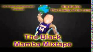 Big Bubba The Champ of da Camp- I Know freestyle