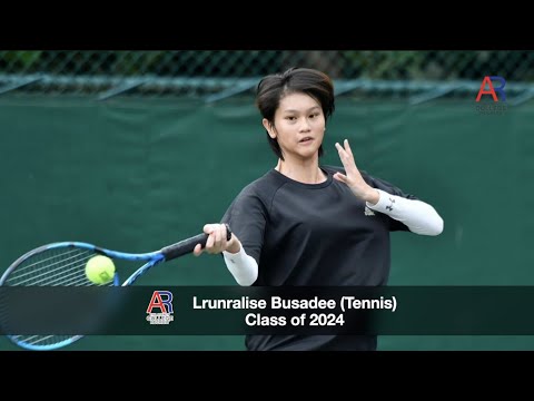 Lrunralise Busadee (Tennis) Class of 2024