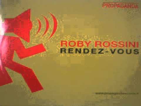 Roby Rossini - Rendez-Vous (Extended Version)