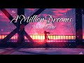The Greatest Showman Cast - A Million Dreams 1 Hour [Relaxing With Piano]
