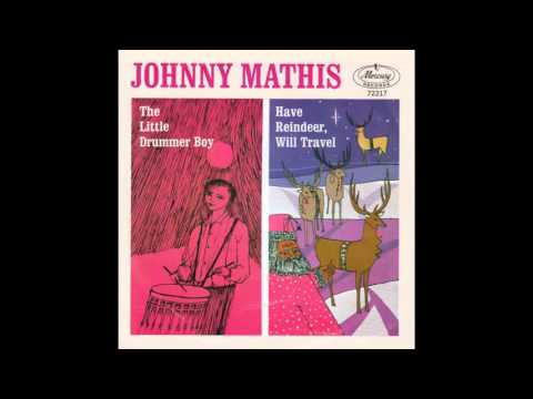 Johnny Mathis – “The Little Drummer Boy” (Mercury) 1963