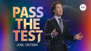 Pass The Test  Joel Osteen