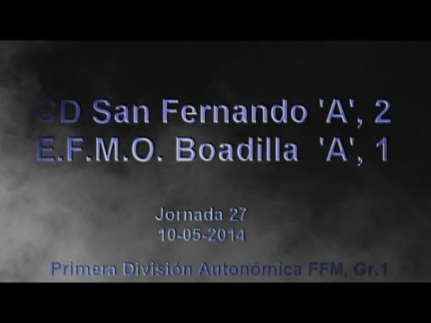 Cadete Sanfer A, Tmp 13-14,J27,San Fernando 2-1 Boadilla 10-05-14