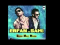 Sami Beigi - Donya Male Maast (Ft. Erfan) 