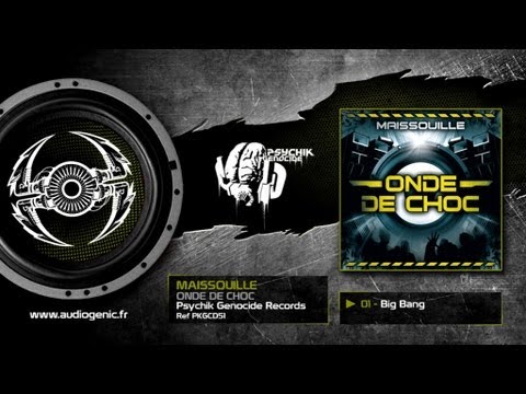 MAISSOUILLE - 01 - BIG BANG - ONDE DE CHOC - PKGCD51