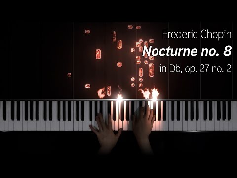 Chopin - Nocturne no. 8 in Db major, op. 27 no. 2