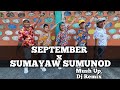 SEPTEMBER x SUMASAYAW SUMUNOD (MashUp) |Dj Remix | Dance workout | FRNDZ 🇵🇭