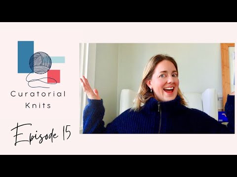 Curatorial Knits / Ep 15 / Always knitting 3 sweaters! 2 FOs, 3 WIPs and Purl Soho Giveaway Winner 🤩